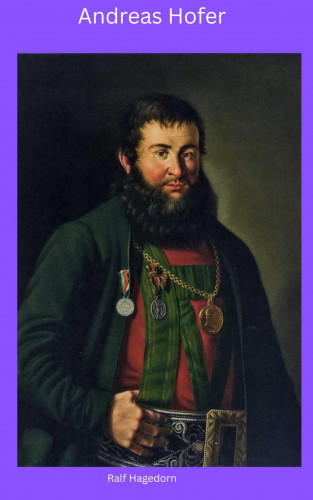 Ralf Hagedorn: Andreas Hofer
