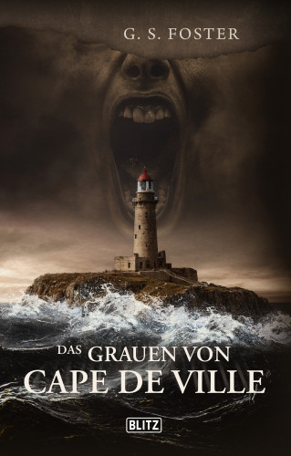G.S. Foster: Das Grauen Von Cape De Ville