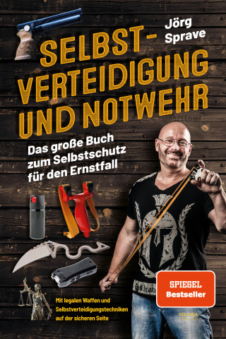 Jörg Sprave: Selbstverteidigung und Notwehr