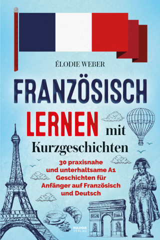 Élodie Weber: Französisch lernen mit Kurzgeschichten