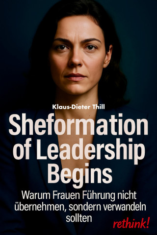 Klaus-Dieter Thill: Sheformation of Leadership Begins