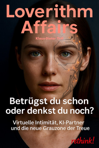 Klaus-Dieter Thill: Loverithm Affairs