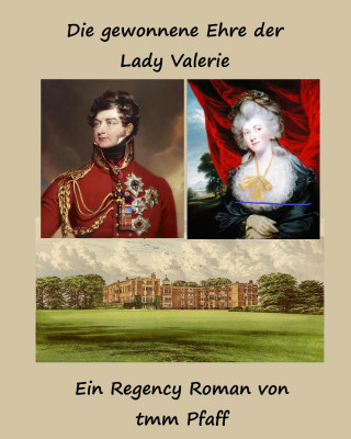 tmm Pfaff: Die gewonnene Ehre der Lady Valerie