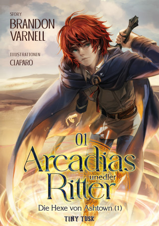 Brandon Varnell: Arcadias unedler Ritter 1