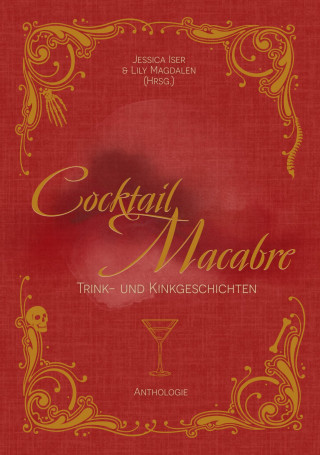 Jessica Iser, Lily Magdalen: Cocktail Macabre