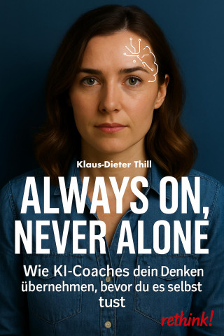 Klaus-Dieter Thill: Always On, Never Alone