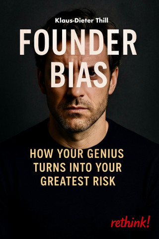 Klaus-Dieter Thill: Founder Bias