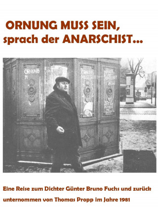 Thomas Propp: Ornung muss sein, sprach der Anarschist