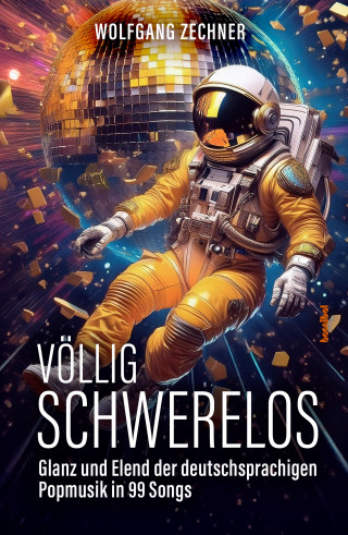 Wolfgang Zechner: Völlig schwerelos
