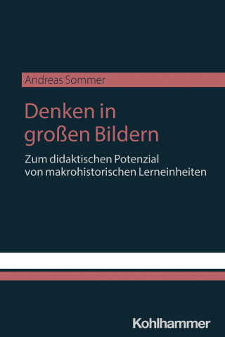 Andreas Sommer: Denken in großen Bildern