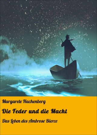 Margarete Hachenberg: Die Feder und die Macht