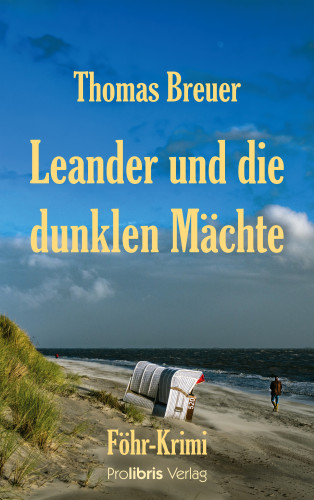 Thomas Breuer: Leander und die dunklen Mächte