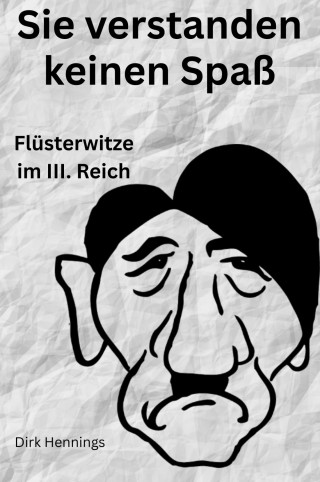 Dirk Hennings: Sie verstanden keinen Spaß