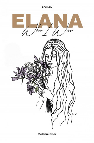 Melanie Ober: Elana - Who I Was
