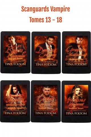 Tina Folsom: Scanguards Vampire (Band 13 - 18)