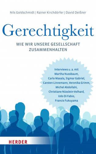 Nils Goldschmidt, Rainer Kirchdörfer, David Deißner: Gerechtigkeit