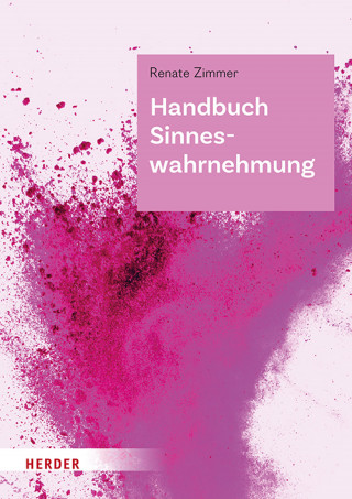 Renate Zimmer: Handbuch Sinneswahrnehmung