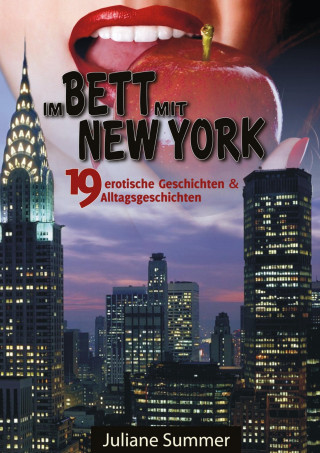 Juliane Summer: Im Bett mit New York