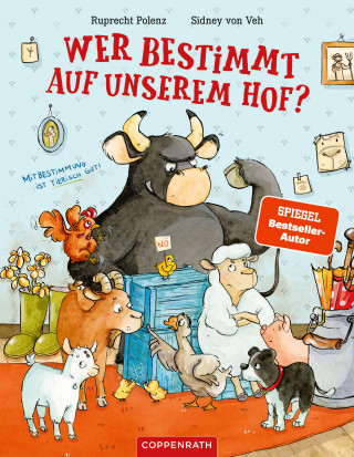 Ruprecht Polenz: Wer bestimmt auf unserem Hof?