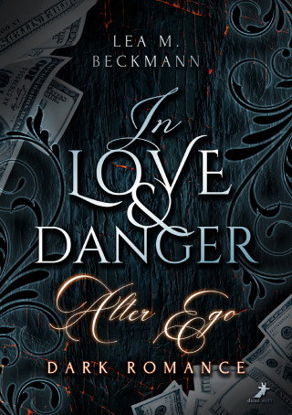 Lea M. Beckmann: In Love & Danger: Alter Ego