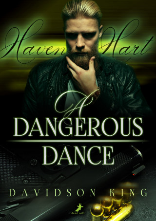 Davidson King: A Dangerous Dance
