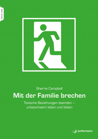 Sherrie Campbell: Mit der Familie brechen