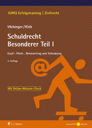 Achim Wehinger, Tomasz Kleb: Schuldrecht Besonderer Teil I