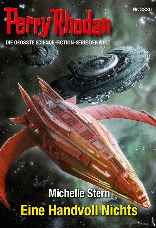 Michelle Stern: Perry Rhodan 3330: Eine Handvoll Nichts