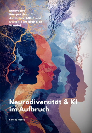 Simone Francis: Neurodiversität & KI im Aufbruch