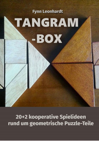 Fynn Leonhardt: Tangram-Box