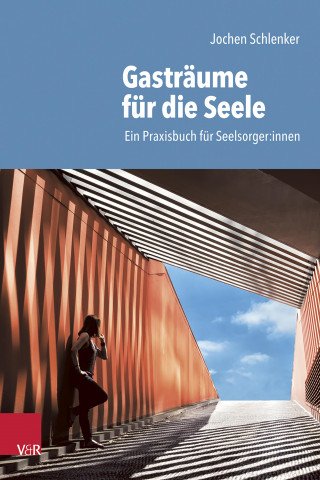 Jochen Schlenker: Gasträume für die Seele