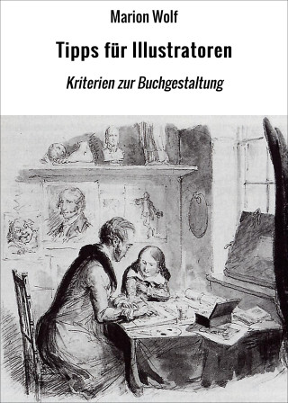 Marion Wolf: Tipps für Illustratoren