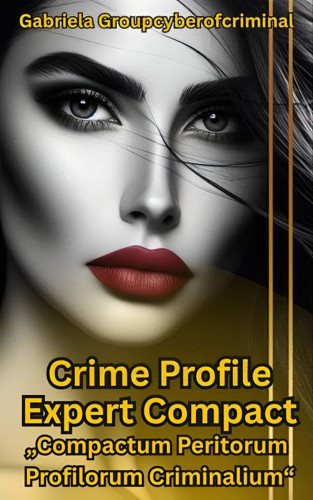 Keine Mitwirkende -: Crime Profile Expert Compact