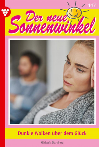 Michaela Dornberg: Dunkle Wolken über dem Glück