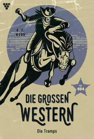 G.F. Wego: Die Tramps