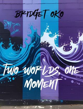 Bridget Oko: Two worlds, one moment