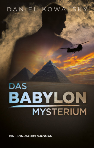 Daniel Kowalsky: Das Babylon Mysterium