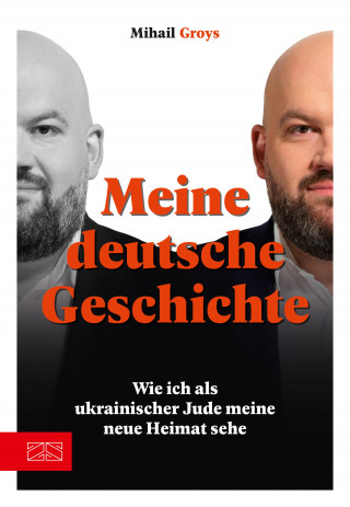 Mihail Groys: Meine deutsche Geschichte