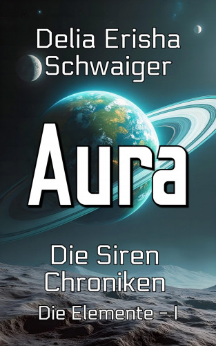 Delia Erisha Schwaiger: Aura