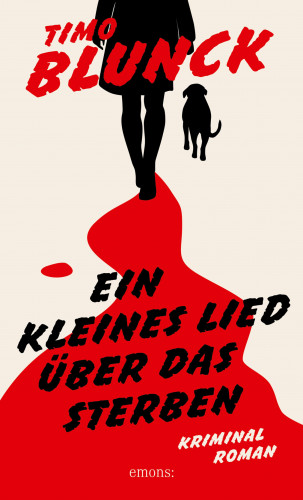 Timo Blunck: Ein kleines Lied über das Sterben