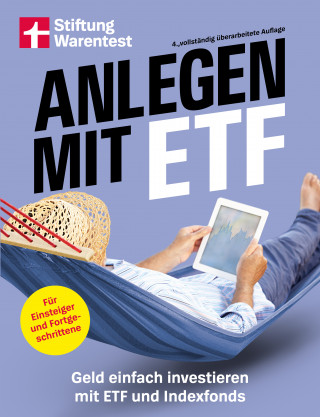 Brigitte Wallstabe-Watermann, Antonie Klotz, Dr. Gisela Baur, Hans G. Linder: Anlegen mit ETF - Kapitalanlage und Altersvorsorge leicht gemacht
