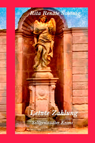 Rita Renate Schönig: Letzte Zahlung