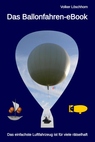 Volker Löschhorn: Das Ballonfahren-eBook