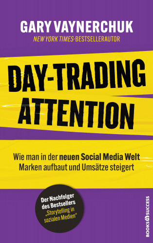 Gary Vaynerchuk: Day-Trading Attention