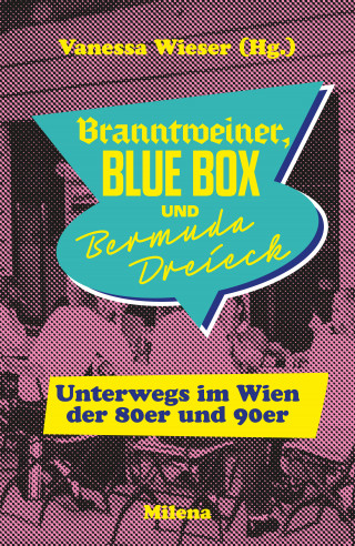 Hans Platzgumer, Christopher Just, Christian Schachinger, Peter Waldeck, Walter Gröbchen, Rainer Krispel, Ela Angerer, Katja Gasser, Peter Zimmermann, Christian Moser-Sollmann, Max Freudenschuß, Robert Buchschwenter, Christian Fuchs, Amina Handke, Götz Schrage: BRANNTWEINER, BLUE BOX UND BERMUDA DREIECK