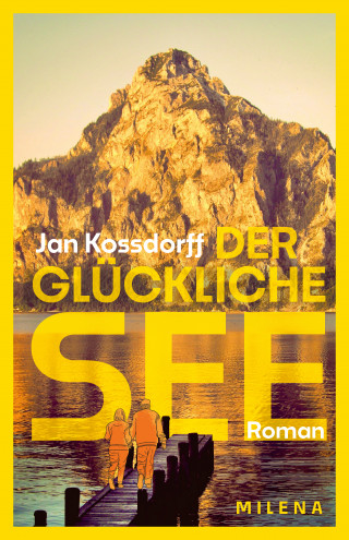 Jan Kossdorff: Der glückliche See