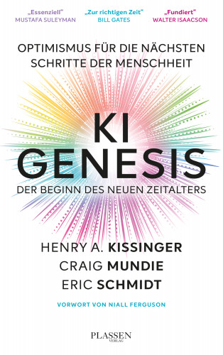 Henry Kissinger, Eric Schmidt, Craig Mundie: KI Genesis: Der Beginn des neuen Zeitalters
