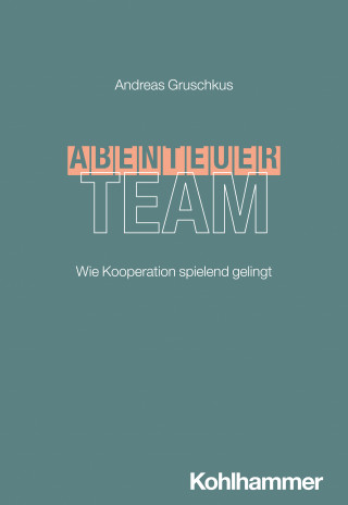 Andreas Gruschkus: Abenteuer Team