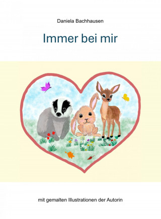 Daniela Bachhausen: Immer bei mir