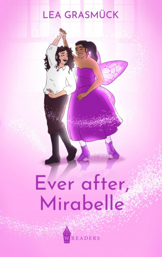 Lea Grasmück: Ever after, Mirabelle